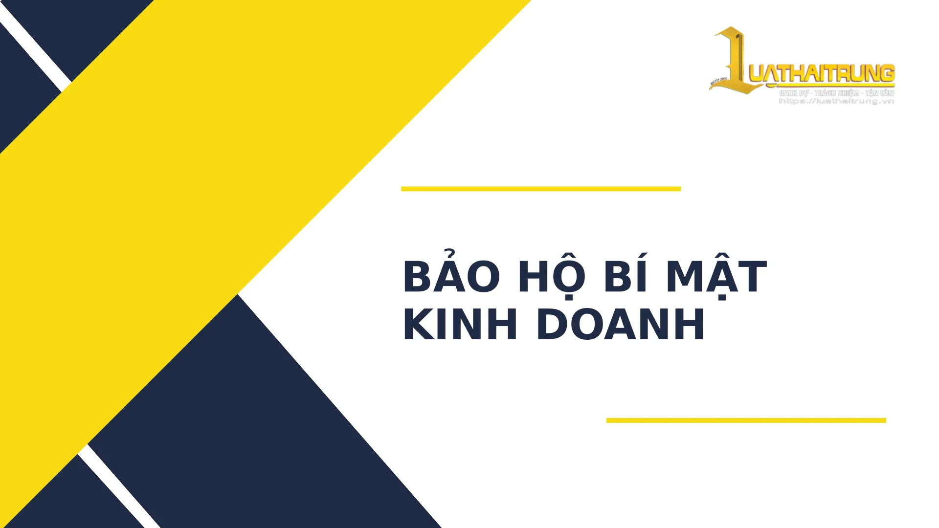 Bảo hộ bí mật kinh doanh | Luật Hải Trung