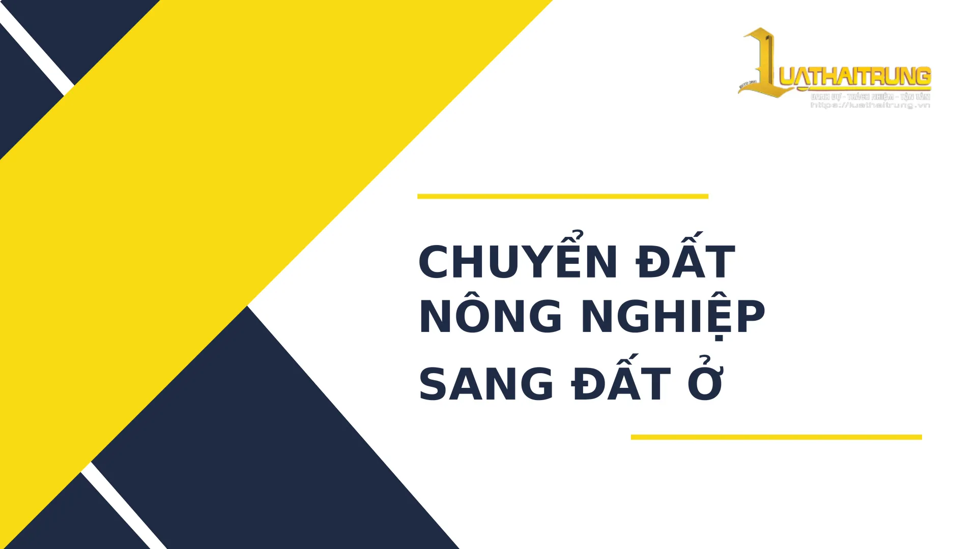 Chuyển đất nông nghiệp sang đất ở | Luật Hải Trung
