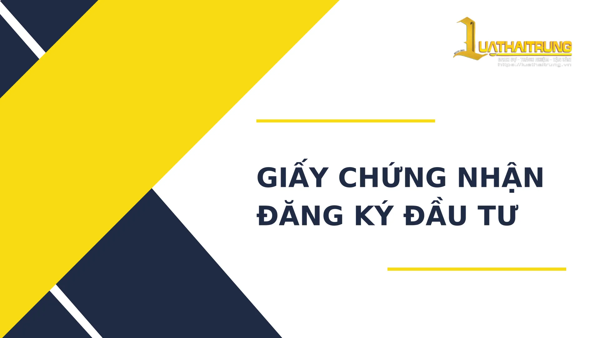 Giấy chứng nhận đăng ký đầu tư | Luật Hải Trung