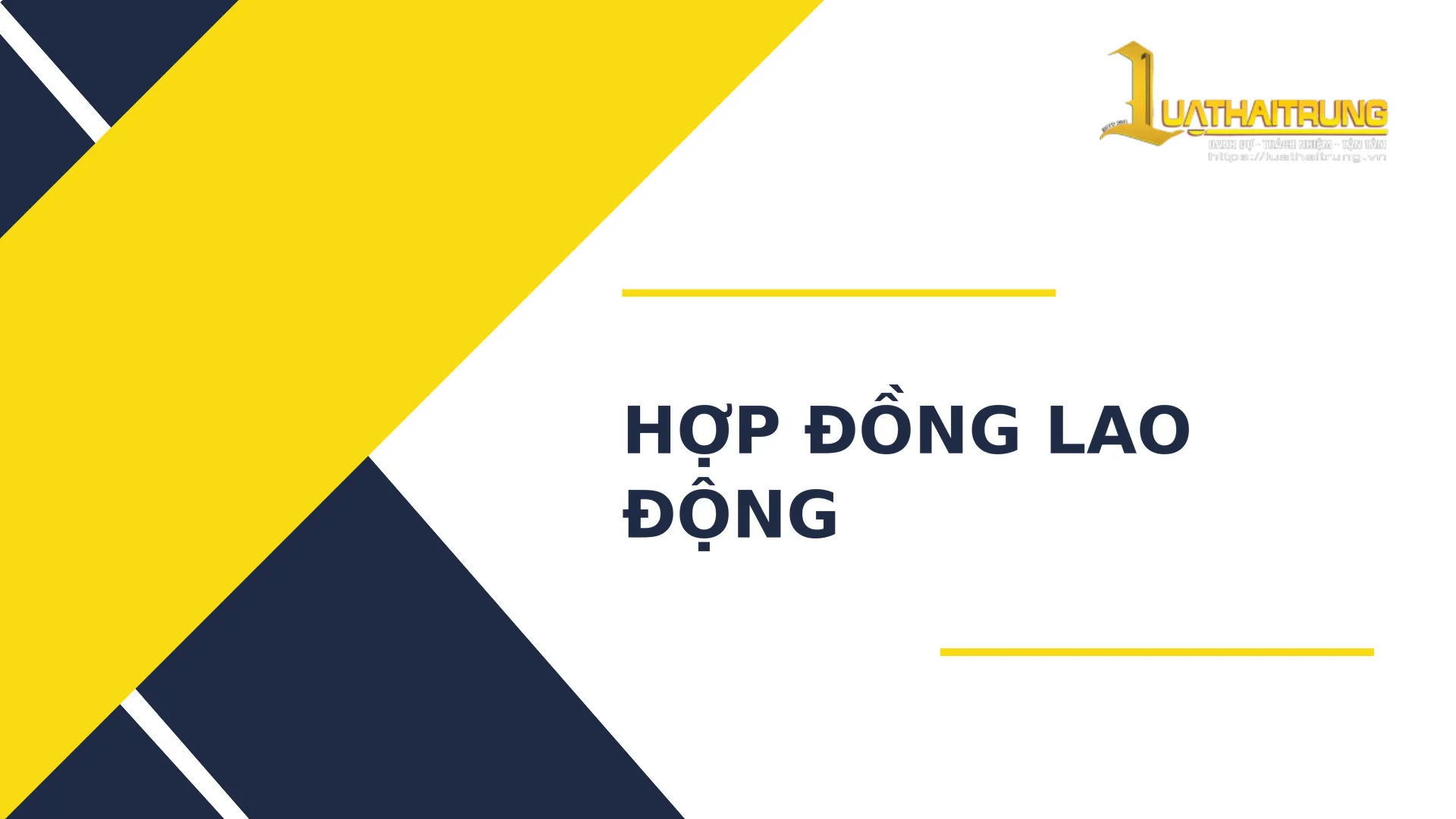 Hợp đồng lao động | Luật Hải Trung