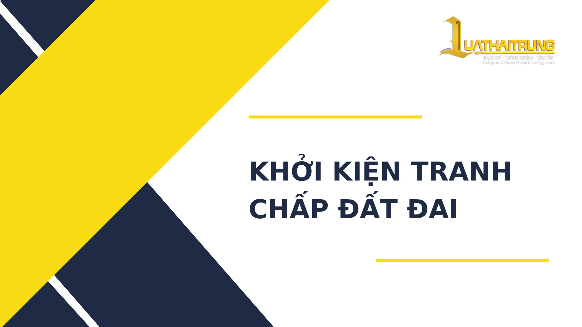 Khởi kiện tranh chấp đất đai | Luật Hải Trung