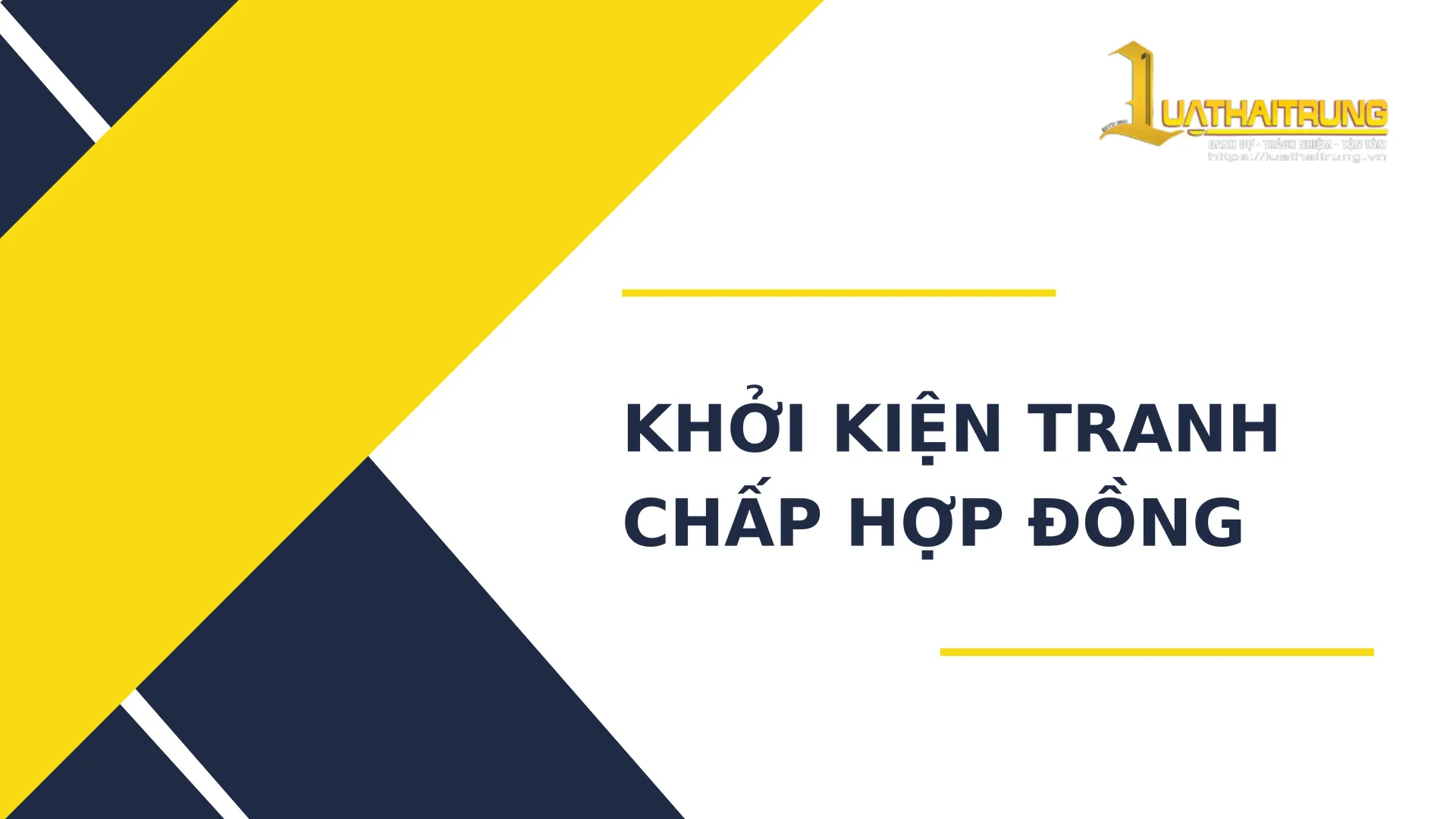 Khởi kiện tranh chấp hợp đồng | Luật Hải Trung