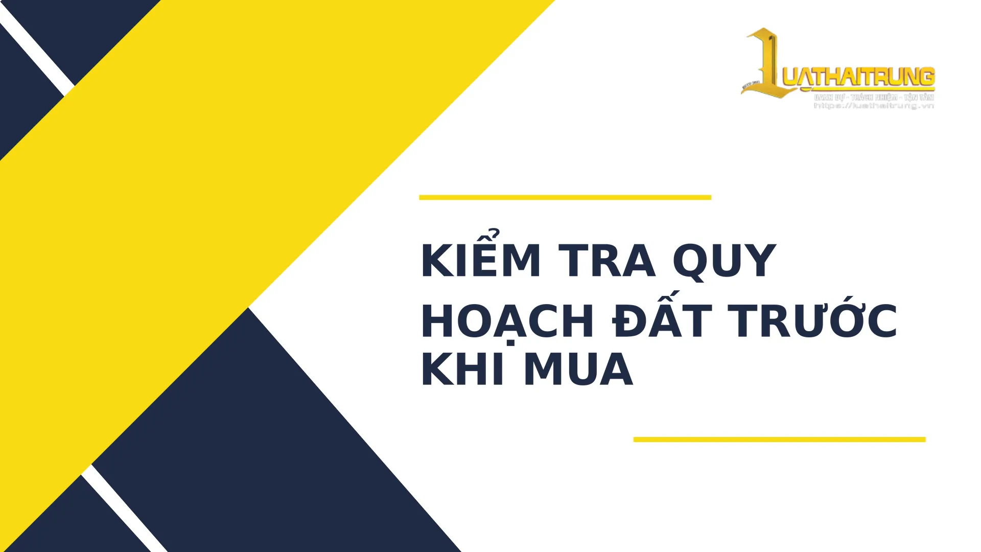 Kiểm tra quy hoạch đất trước khi mua | Luật Hải Trung