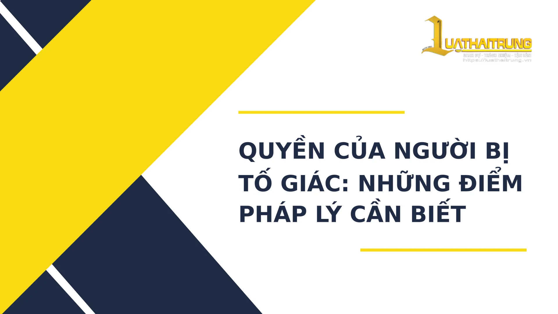 Quyền của người bị tố giác: Những điểm pháp lý cần biết | Luật Hải Trung
