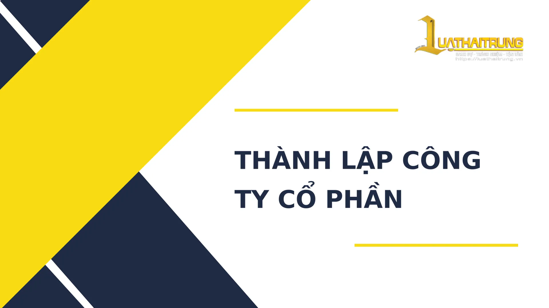 Thành lập công ty cổ phần | Luật Hải Trung