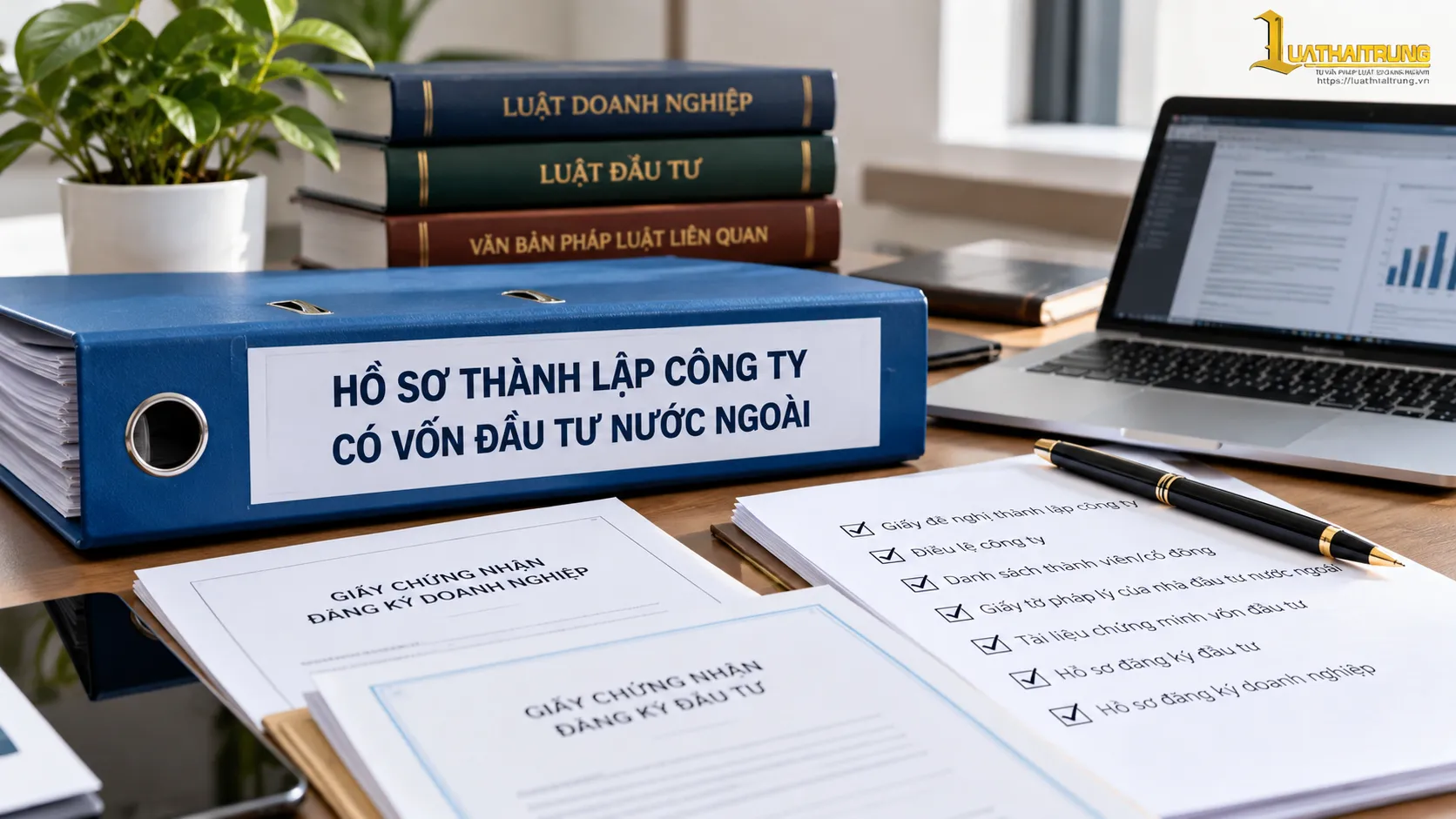 Thành lập công ty có vốn đầu tư nước ngoài tại Việt Nam | Luật Hải Trung