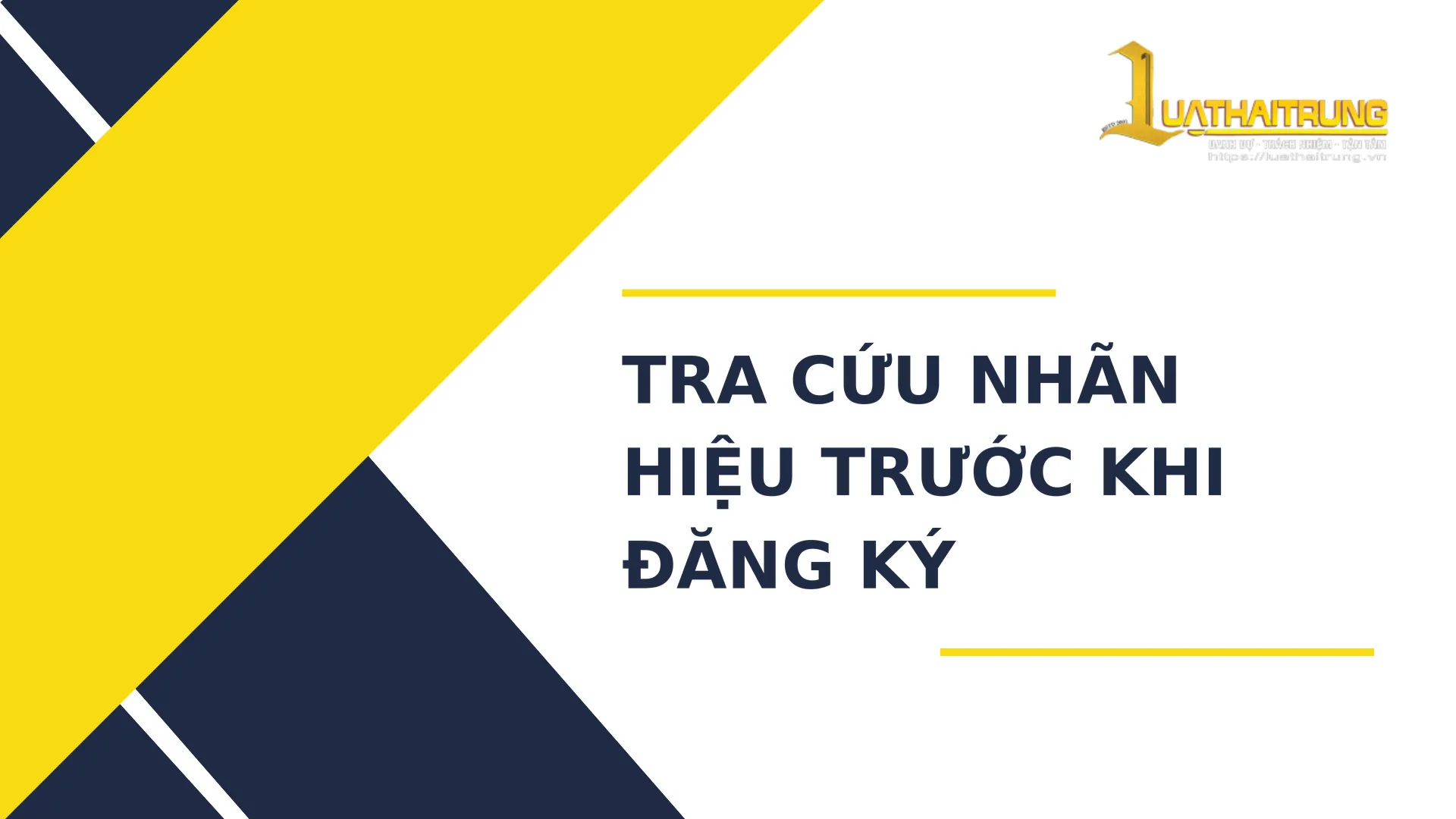 Tra cứu nhãn hiệu trước khi đăng ký | Luật Hải Trung