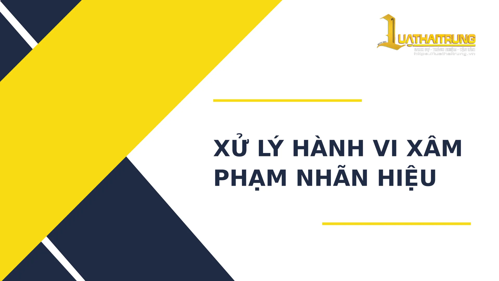Xử lý hành vi xâm phạm nhãn hiệu | Luật Hải Trung